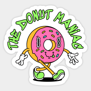 The Donut Maniac Sticker